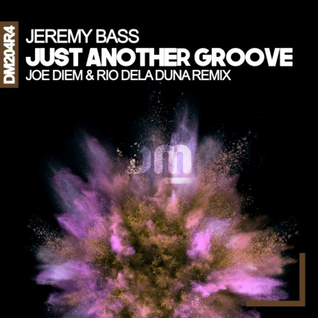 Just Another Groove (Joe Diem & Rio Dela Duna Remix)