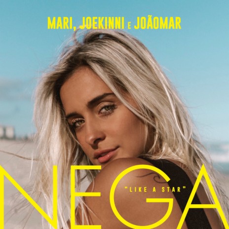 Nega - Like a Star ft. João Mar & Mar.iana | Boomplay Music