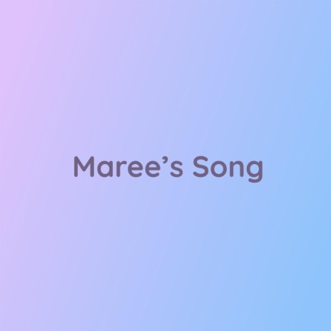 Maree's Song | Boomplay Music