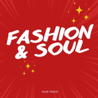 Fashion & Soul