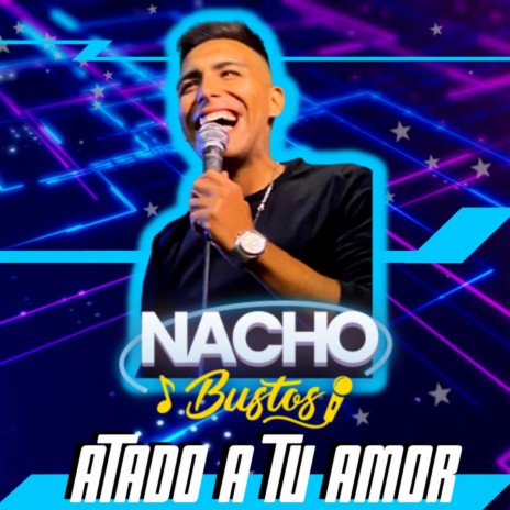 Atado a tu amor | Boomplay Music