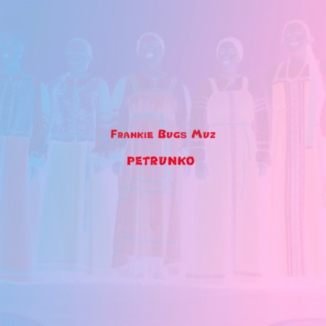 Petrunko | Boomplay Music