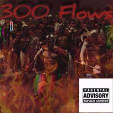 300 Flows I | Boomplay Music