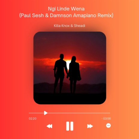Ngi Linde Wena (Paul Sesh & Damnson - Amapiano Remix) | Boomplay Music