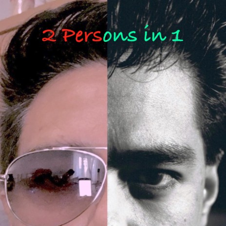 2 Persons in 1