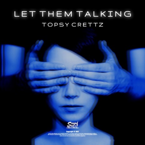 Let Them Talking | Boomplay Music