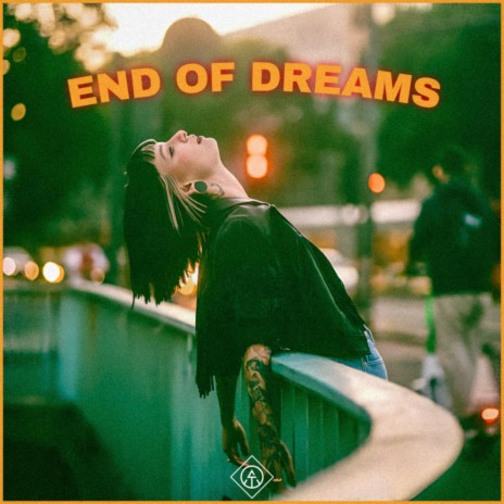 End of Dreams | Boomplay Music