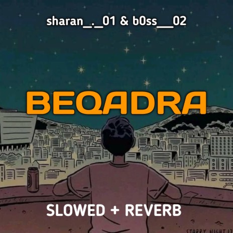 BEQADRA (Slowed+Reverb) | Boomplay Music