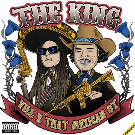 The King ft. That Mexican OT | Boomplay Music
