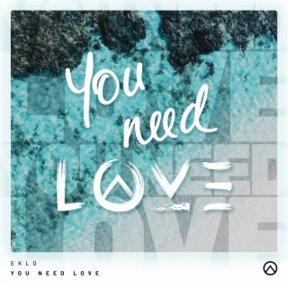 You Need Love lyrics | Boomplay Music