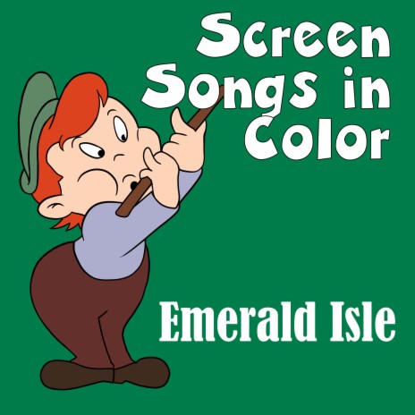 Emerald Isle ft. Screen Songs in Color | Boomplay Music