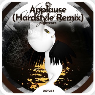 Applause (Hardstyle Remix) - Nightcore