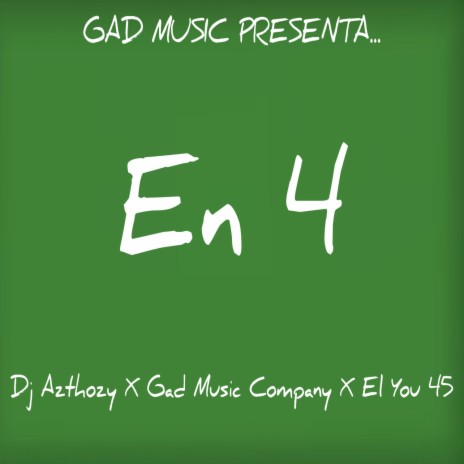 En 4 ft. Gad Music Company & El You 45 | Boomplay Music