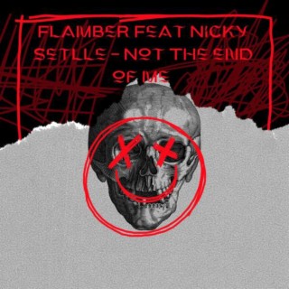 Not The end of me (feat. Nicky setlle)