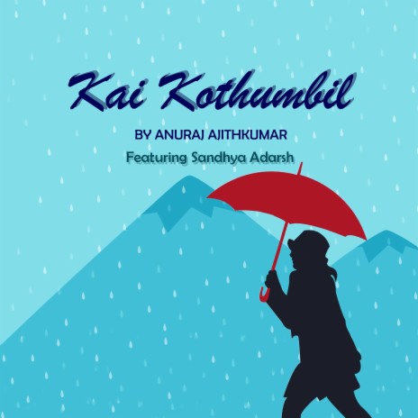 Kai Kothumbil ft. Sandhya Adarsh | Boomplay Music