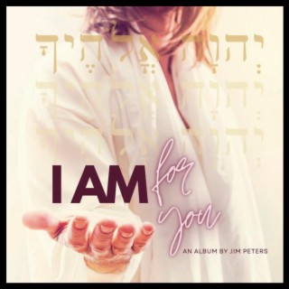 I AM for You