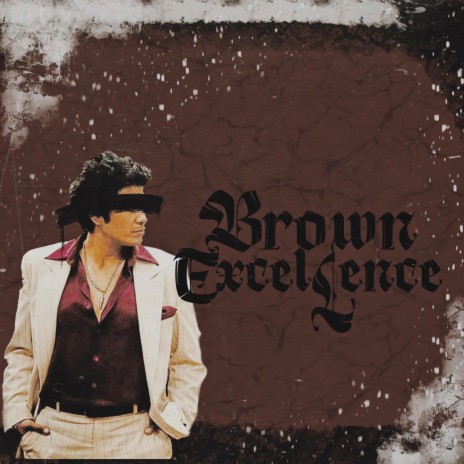 Brown Excellence | Boomplay Music