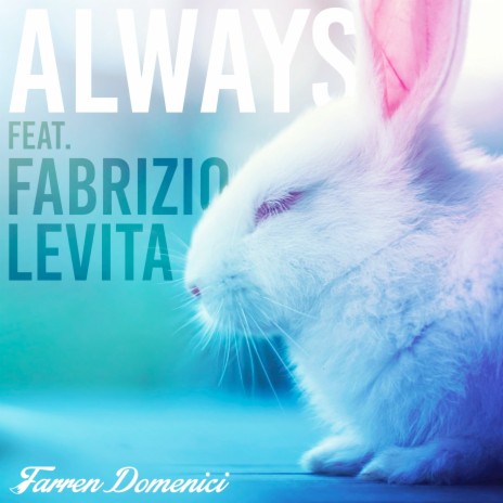 Always ft. Fabrizio Levita | Boomplay Music