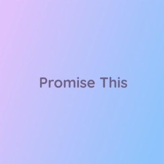 Promise This