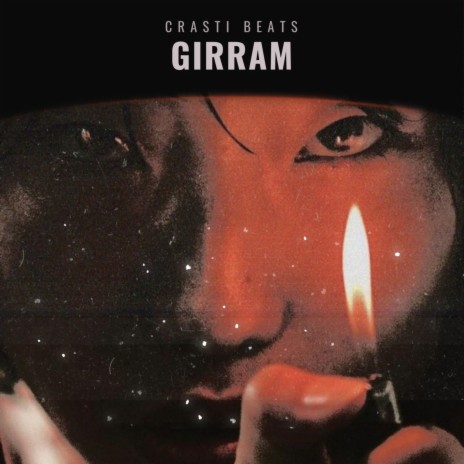 GIRRAM | Boomplay Music
