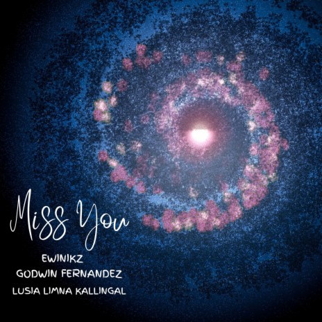 MISS YOU ft. Lusia Limna Kallingal & Godwin Fernandez | Boomplay Music