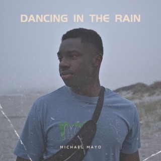 Dancing In The Rain