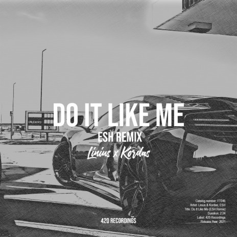 Do It Like Me (ESH Remix) ft. Kordas | Boomplay Music