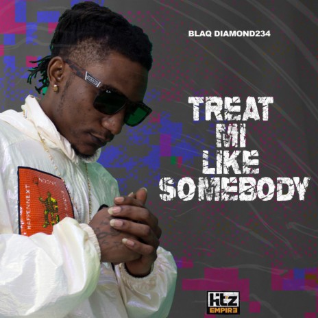 Treat Mi Like Somebody