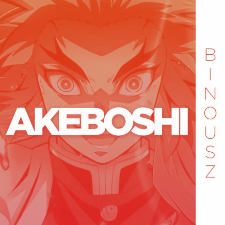 Akeboshi (From Demon Slayer / Kimetsu no Yaiba) (Cover) | Boomplay Music