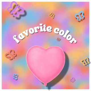 favorite color lyrics | Boomplay Music