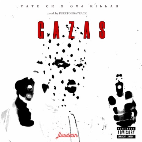 Gazas ft. Ovj Killah | Boomplay Music