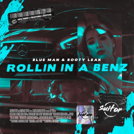Rollin In A Benz ft. BOOTY LEAK | Boomplay Music