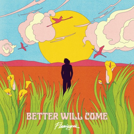 Better Will Come