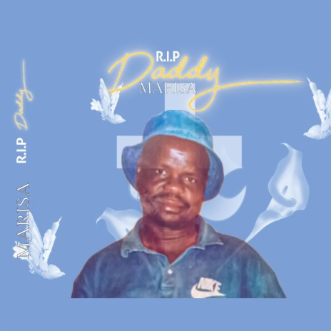 R.I.P Daddy | Boomplay Music