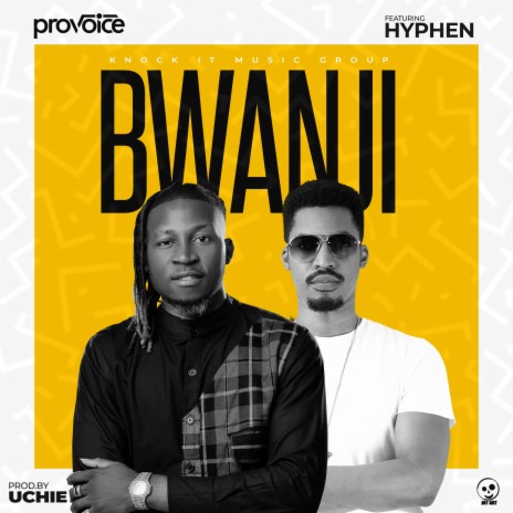 Bwanji ft. Mfumu Hyphen | Boomplay Music