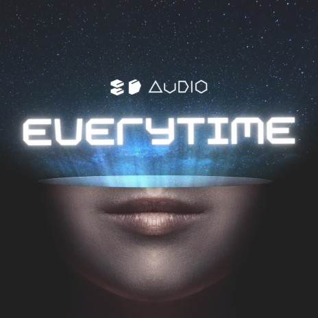 EveryTime ft. 8D Tunes & Spatial Audio | Boomplay Music