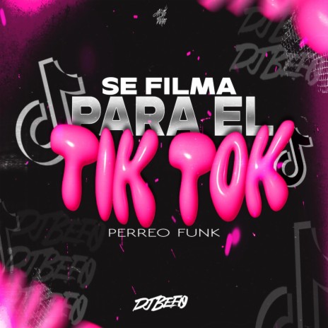Se Filma Para El TT (Perreo Funk) | Boomplay Music