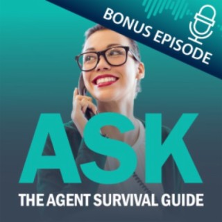 Ask the Agent Survival Guide!