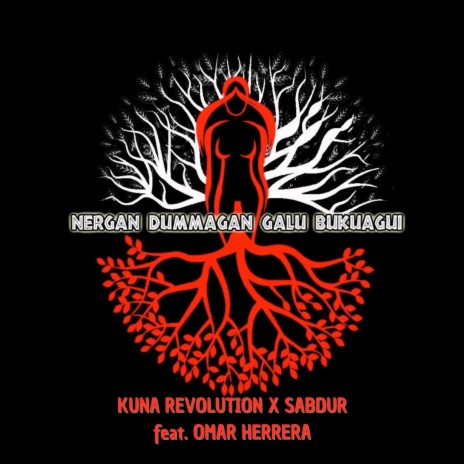 Nergan Dummagan Galu Bukuagui ft. Sabdur & Omar Herrera | Boomplay Music