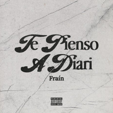 TE PIENSO A DIARI | Boomplay Music