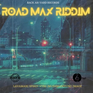 Road Max Riddim