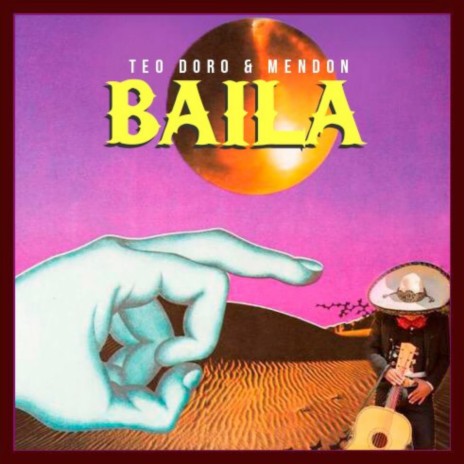 Baila ft. Mendon | Boomplay Music