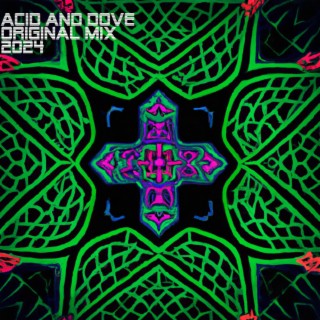 ACID AND DOVE ORIGINAL MIX 2024