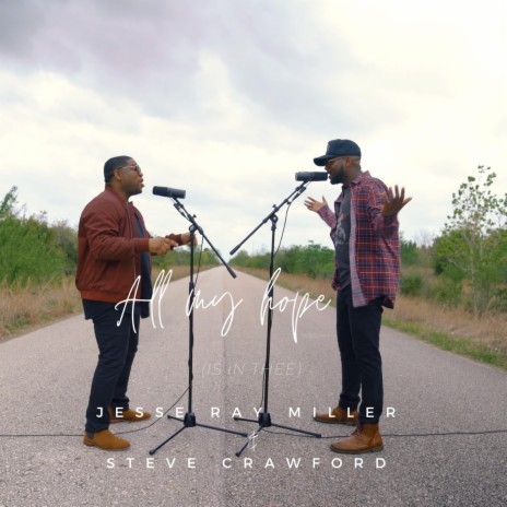 All My Hope (Is In You) ft. Steve Crawford | Boomplay Music