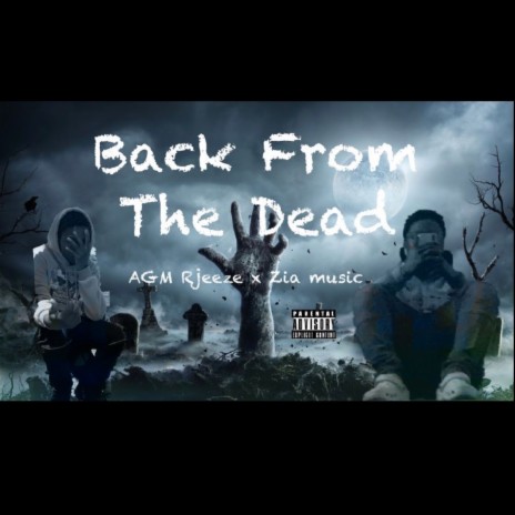 Back From The Dead ft. Demigod zia | Boomplay Music