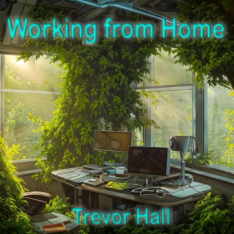 Working from Home | Boomplay Music