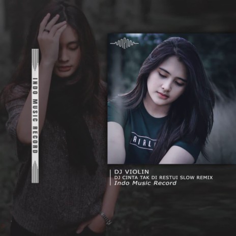 DJ CINTA TAK DI RESTUI SLOW REMIX - INSTRUMENT | Boomplay Music