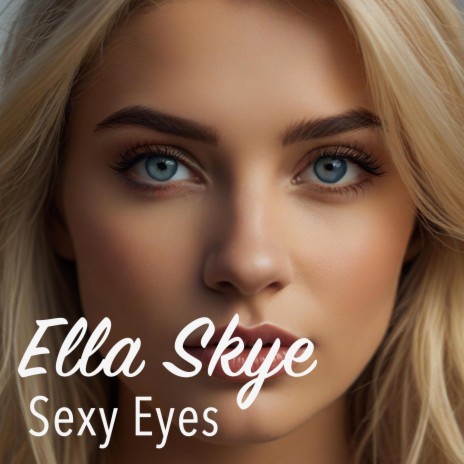 Sexy Eyes | Boomplay Music