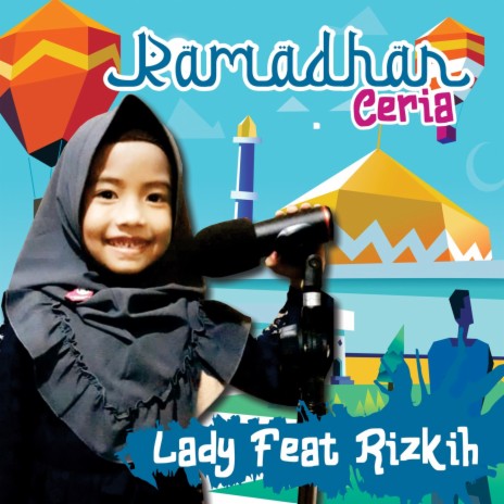 Ramadhan Ceria ft. Rizkih | Boomplay Music