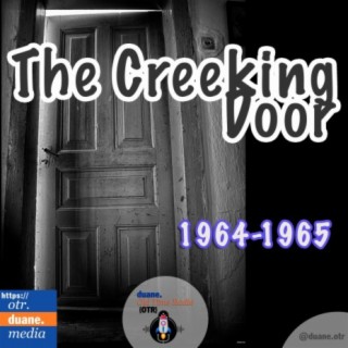 The Creaking Door | Death In Your Hands | 1964-1965